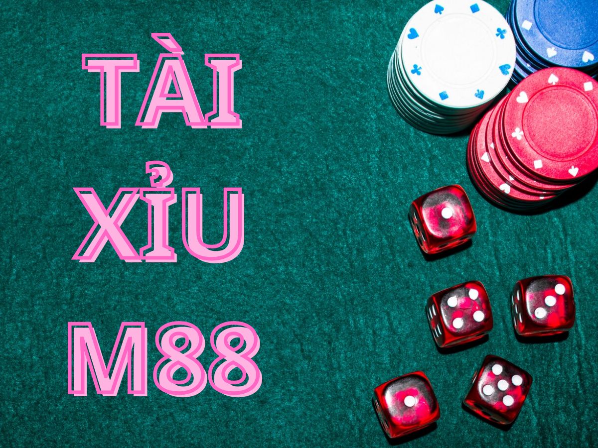 cách chơi tài xỉu m88